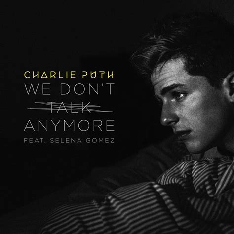 charlie puth - we don't talk anymore lyrics